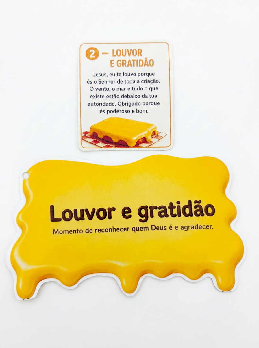 Passo 2: Louvor e gratidão — Queijo